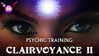 Clairvoyance 2  Psychic Ability  Guided Exercise w/ Binaural Beats