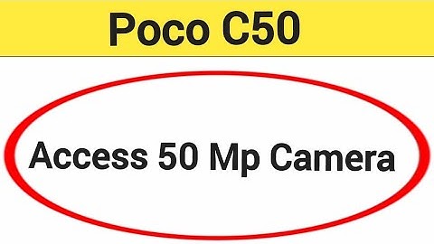 How to Access 50 Mp camera, Poco c50 high quality photo kaise khinche