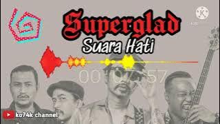 Superglad - Suara Hati (Lirik)