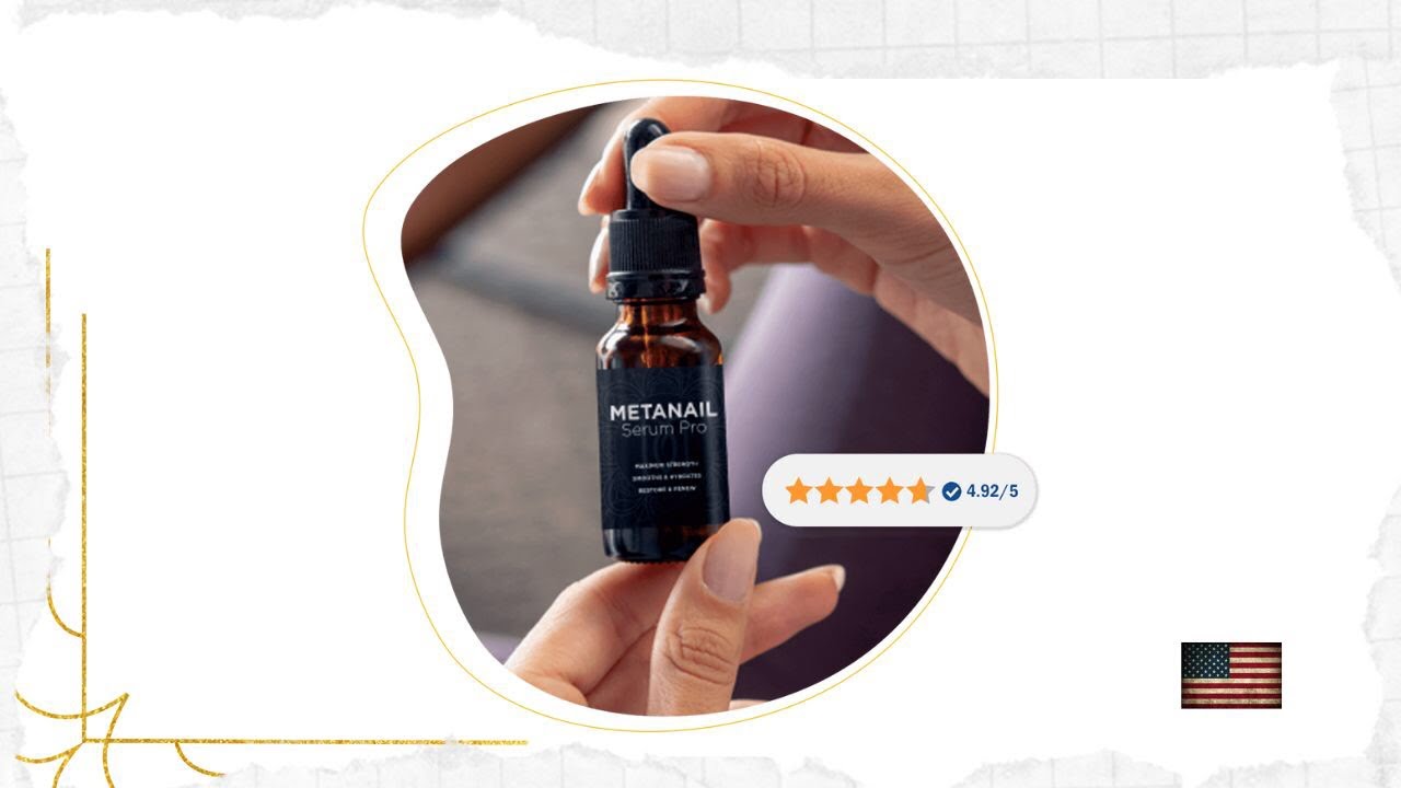 METANAIL COMPLEX – ((⚠️🚨Watch This🚨⚠️)) – Metanail Serum Pro Review – Metanail Serum Pro Reviews