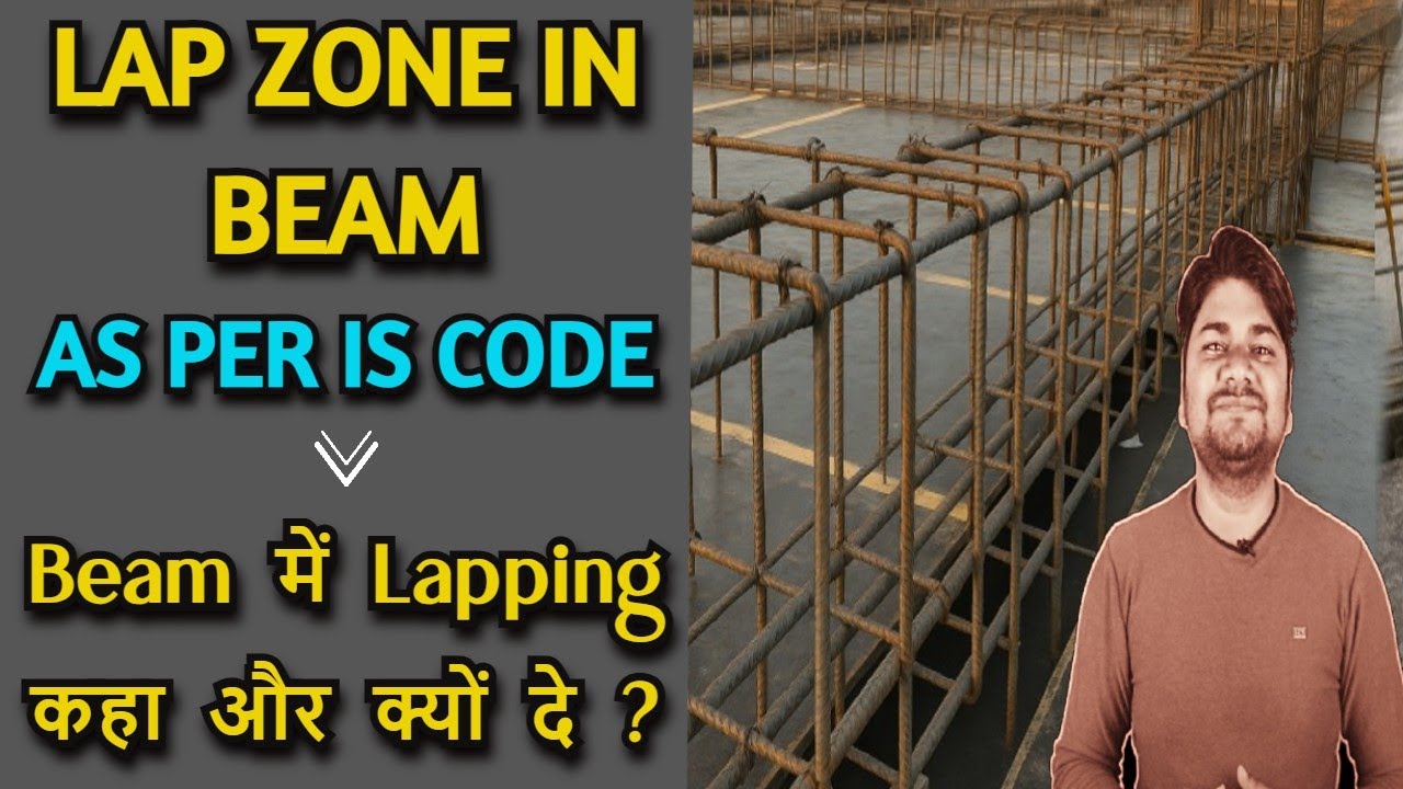 Lapping Zone in Beam as per Latest IS Code 13920 | Learning Civil ...