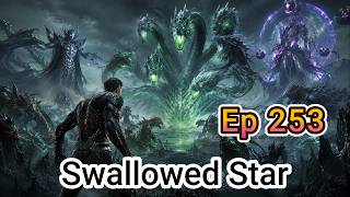 Great Battle of Void True Gods | Swallowed Star | Episode 253