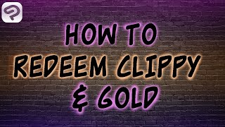 HOW TO REDEEM CLIPPY AND GOLD in Clip Studio Paint