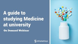 So you want to be a Doctor? An introduction to studying medicine at university | UniTaster On Demand