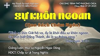 HTTL TÔ HIẾN THÀNH - Chương Trình Thờ Phượng Chúa - 07/09/2025