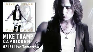 Watch Mike Tramp If I Live Tomorrow video
