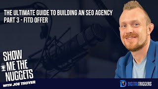 The Ultimate Guide To Building An Seo Agency Part 3 - Fitd Offer