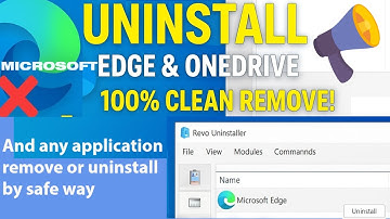 Uninstall Microsoft Edge & OneDrive Permanently | Revo Uninstaller Full Guide 🚀