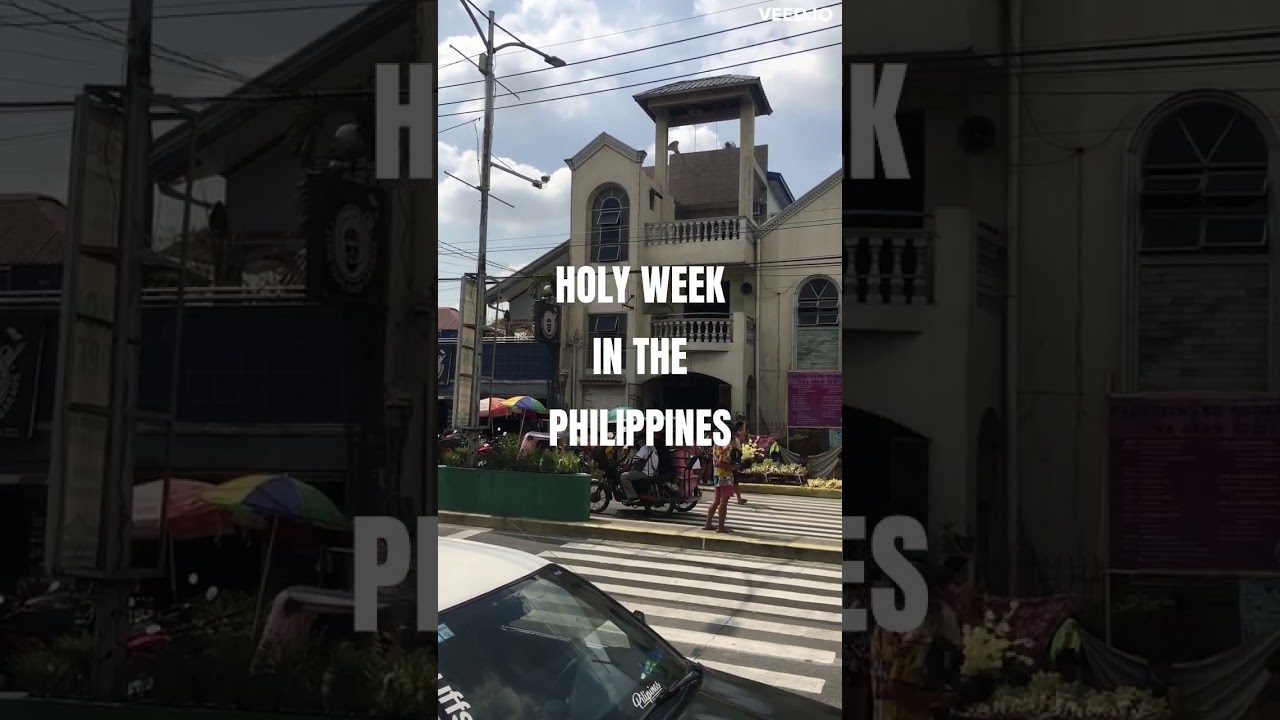 Holy Week in the Philippines 2023
