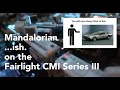 Fairlight CMI - Mandalorian inspired things + RTFM