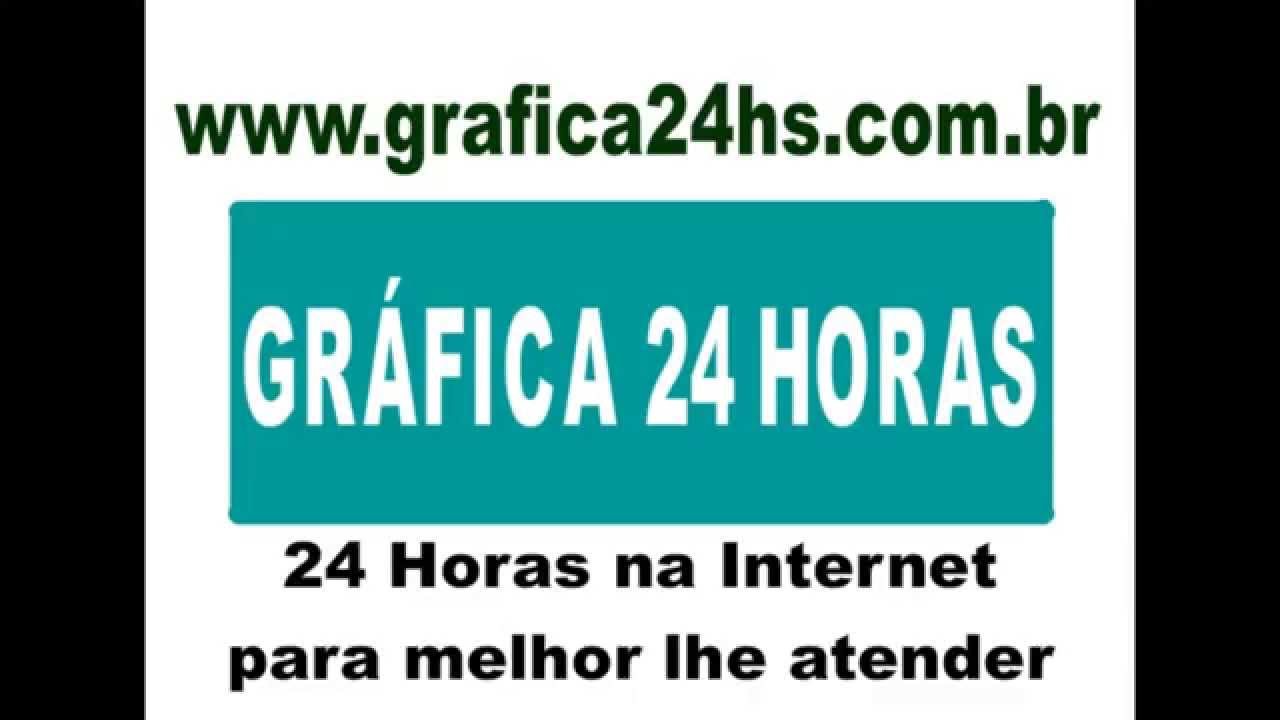 Grafica 24 horas - www.grafica24hs.com.br - YouTube
