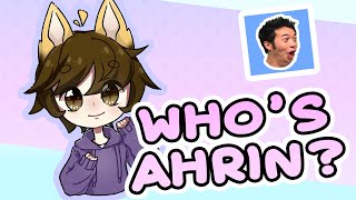 Whos Ahrin? - Channel Trailer
