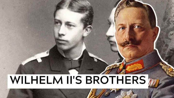 Wilhelm II And His Brothers