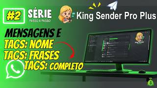 KING SENDER PRO PLUS 💬 PASSO A PASSO – MENSAGENS, TAG FRASES E TAG NOME NA PRÁTICA | VÍDEO #02 screenshot 2