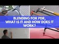 Blending For PDR, What Is It And How Does It Work? PDR Blending techniques with Learn PDR Online