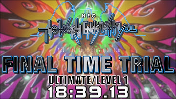 NEO: The World Ends with You [PS4] - Final Time Trial [Ultimate / Level 1] - Within 18:39.13 (IGT)