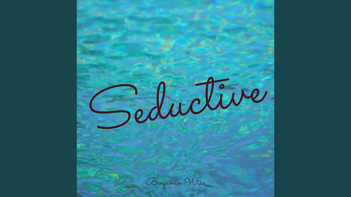 Seductive