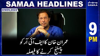 Samaa News Headlines 9pm | 8th November 2022