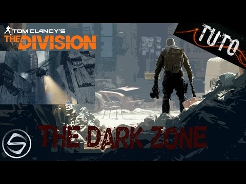 The divison: Tuto Dark Zone (FR) - YouTube The divison: Tuto Dark Zone (FR) - YouTube