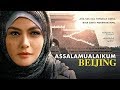 Assalamualaikum Beijing Part 1 Ketika Asma Pertama Kali Bertemu Zhongwen