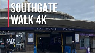 SOUTHGATE, LONDON, WALK 4K