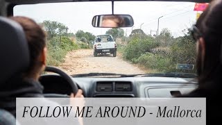 Follow Me Around - Mallorca