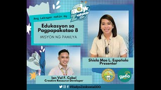 Edukasyon sa Pagpapakatao 8 –Misyon ng Pamilya