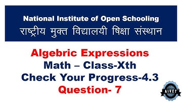 NIOS Math Class  10th (Check Your Progress 4.3 Question -7)