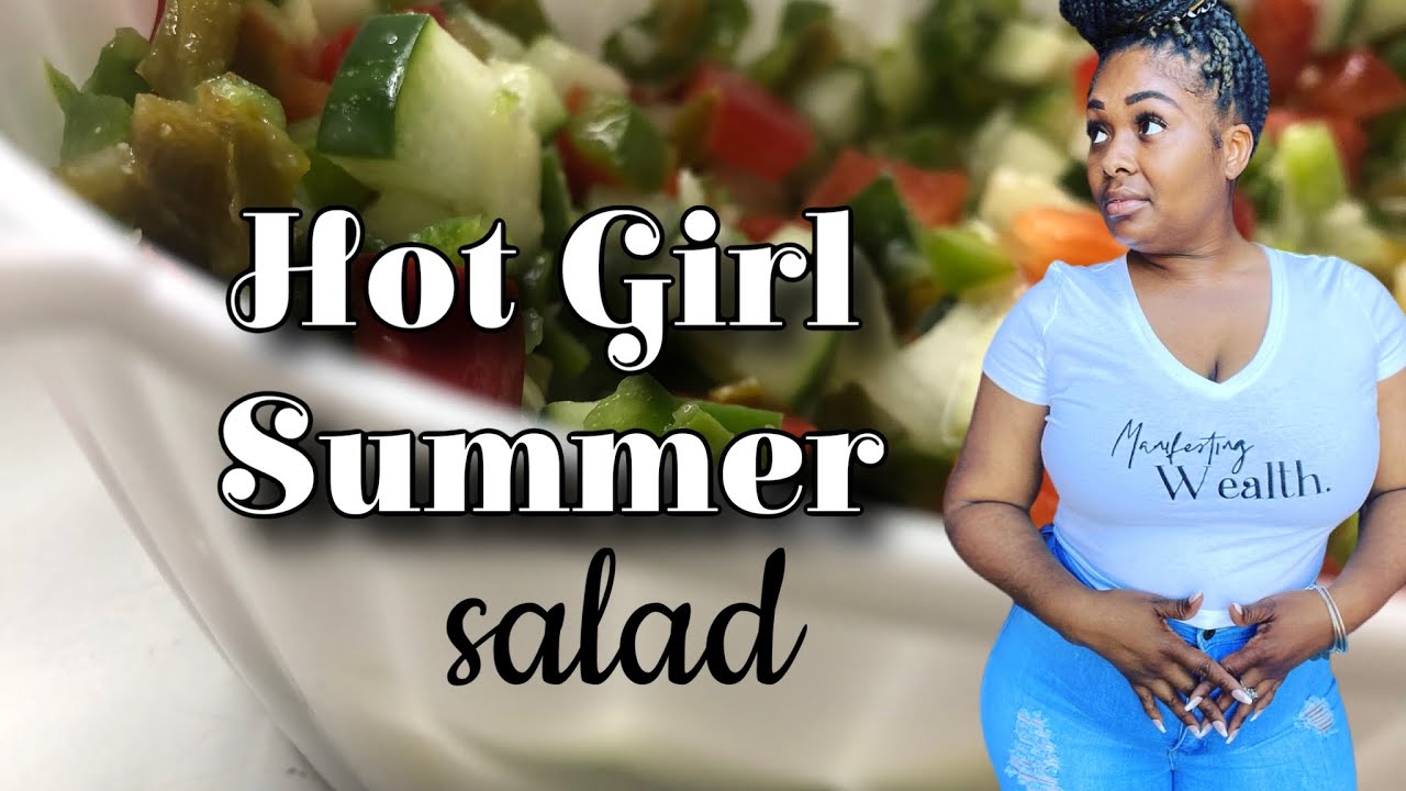 Let’s Make the Hot Girl Summer Salad!!!! Finally weighed in Again