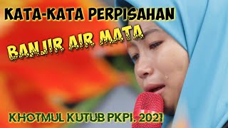 Kata-Kata Perpisahan Banjir Air Mata