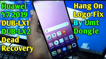 How To Flash Huawei Y7 (2019) DUB-LX1_DUB-LX2 - Dead Boot Recovery - Hang On Logo Fix - Frp Remove