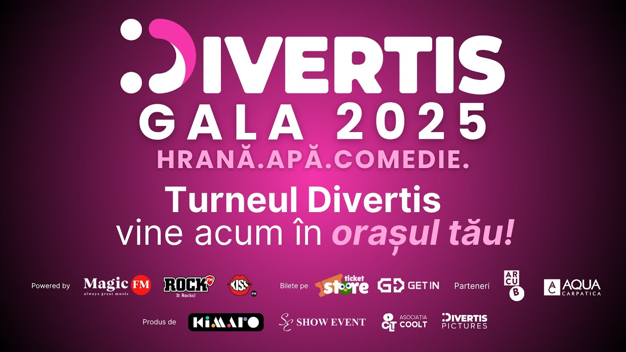 Turneul național Divertis Gala 2025 - Hrană.Apă.Comedie