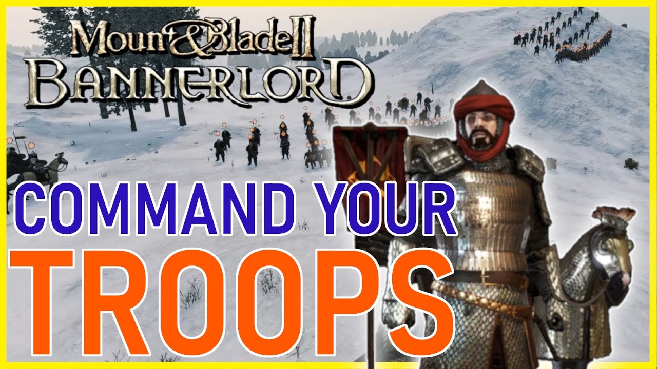 How to Command your TROOPS in Mount & Blade 2 Bannerlord Your Guide to Units Control🛡️ YouTube