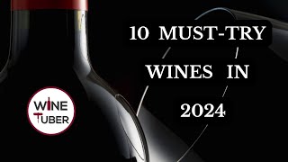 10 Must-try wines in 2024. screenshot 1