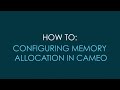 STC Tutorial Series - Cameo Memory Settings