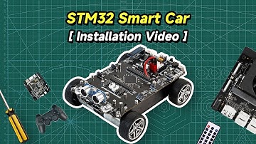STM32 Smart Car Installation Video