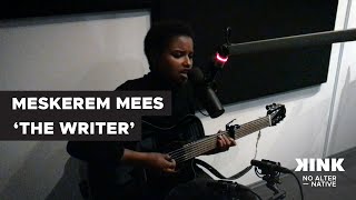 Meskerem Mees - The Writer (live @ KINK)