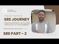 SRE Training | Let's Understand the World of SRE #sre #sretraining