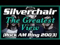 Silverchair - The Greatest View Live Performance (Rock AM Ring 2003)