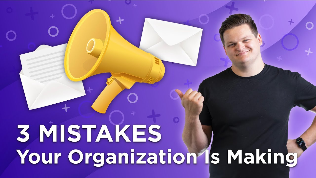 3 Internal Communication Mistakes Organizations Make