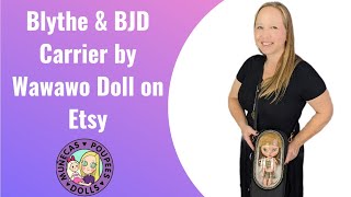 Blythe & BJD Doll Carrier by Wawawo Doll on Etsy
