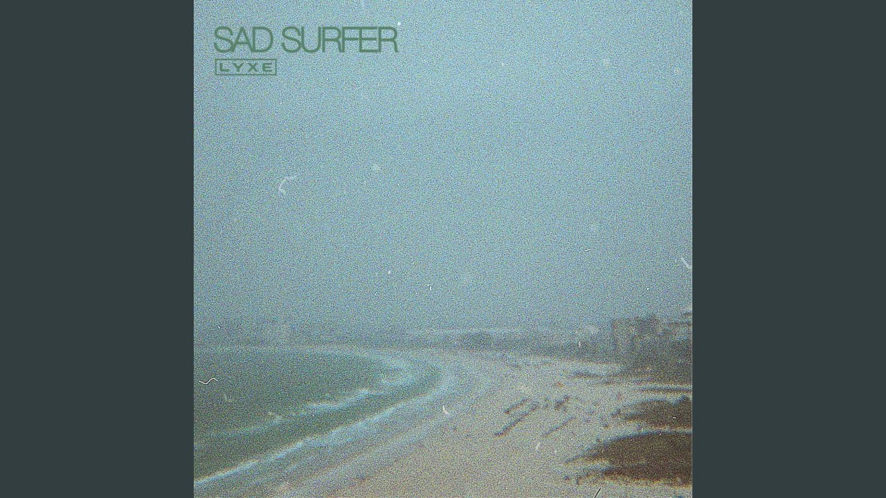 Watch Sad Surfer on YouTube Watch Sad Surfer on YouTube