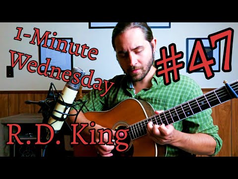 R.D. King - Courage (1-Min Wednesday #47, Acoustic Fingerstyle Guitar)