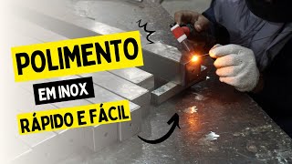 Aprenda fazer Polimento em Inox Rápido e Fácil - Como Polir Inox