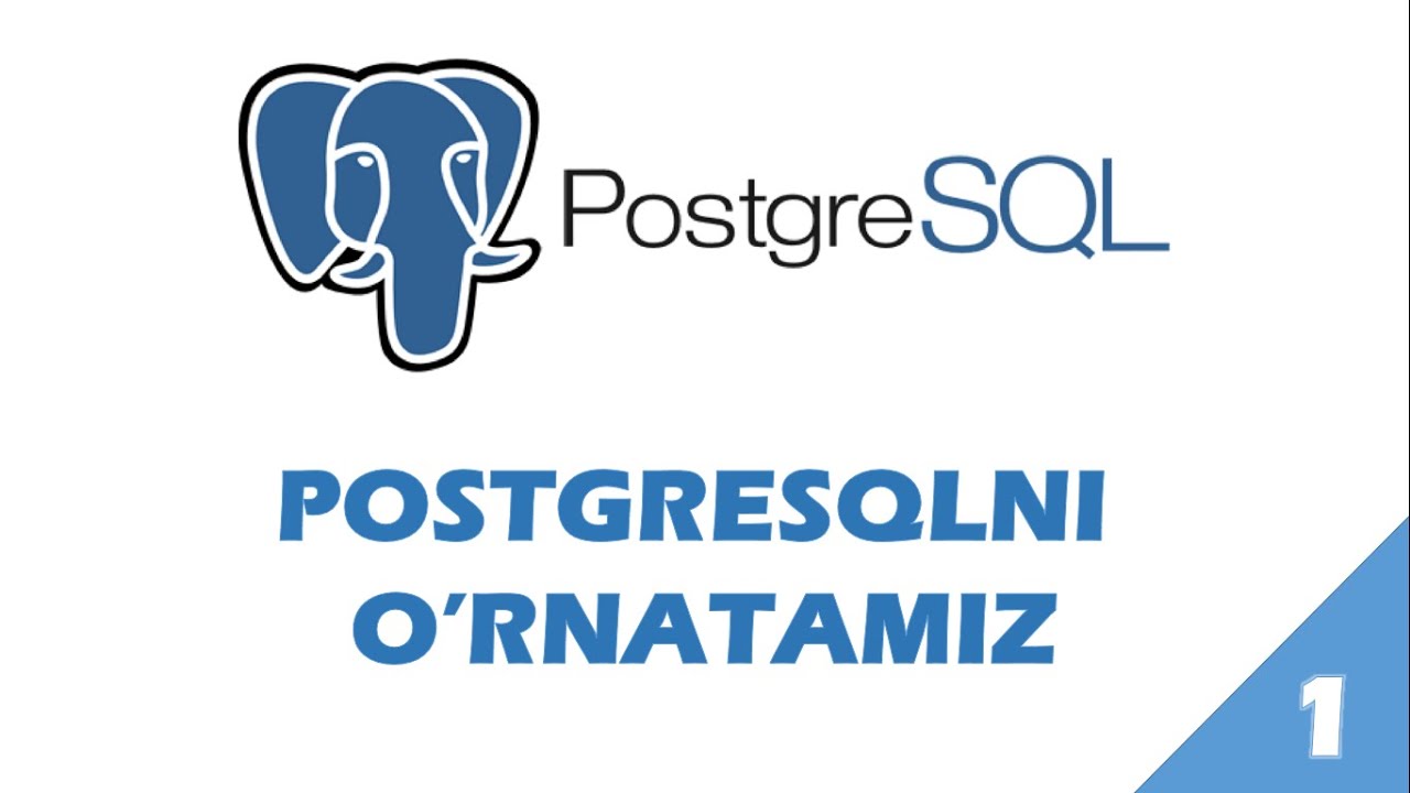 Postgresni o'rnatish