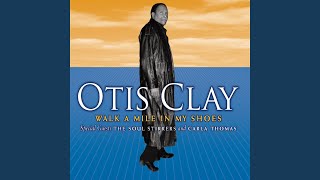 Video thumbnail of "Otis Clay - Heaven Is My Home"