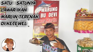 REVIEW - LAWAR IKAN MARLIN (WARUNG BU DEVI)