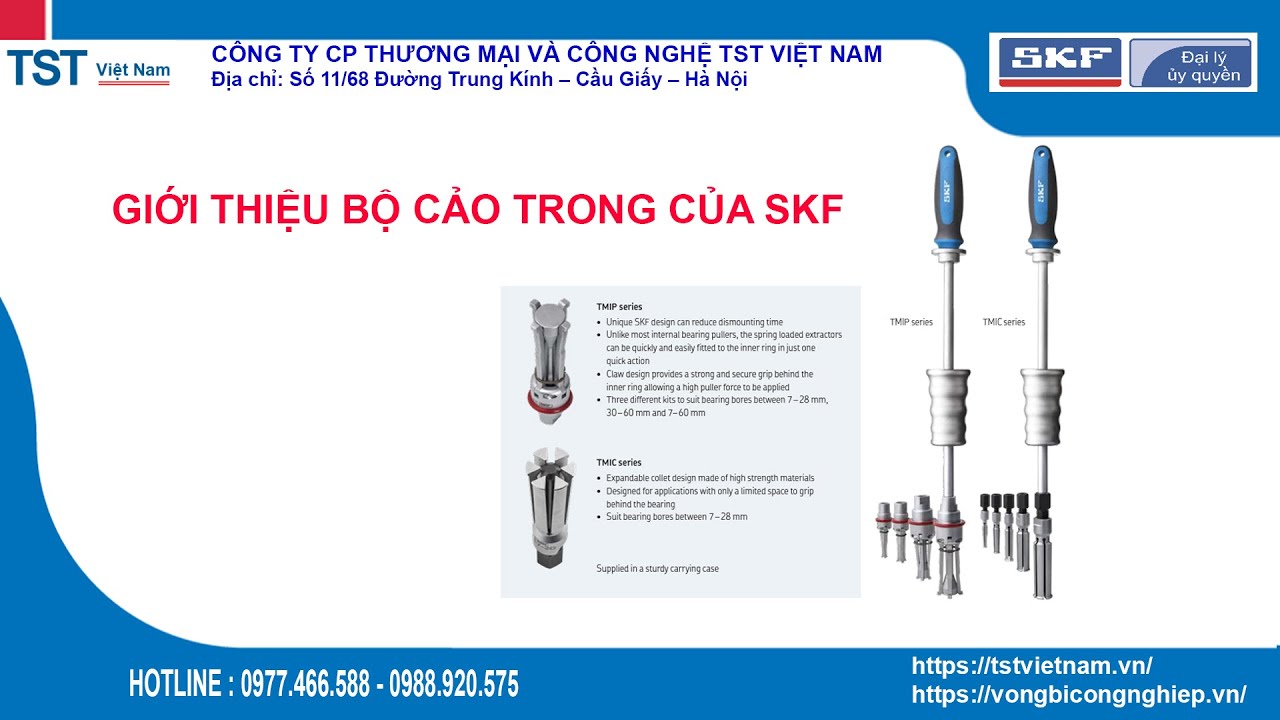 Gới thiệu bộ cảo trong của SKF TMIP và TMIC