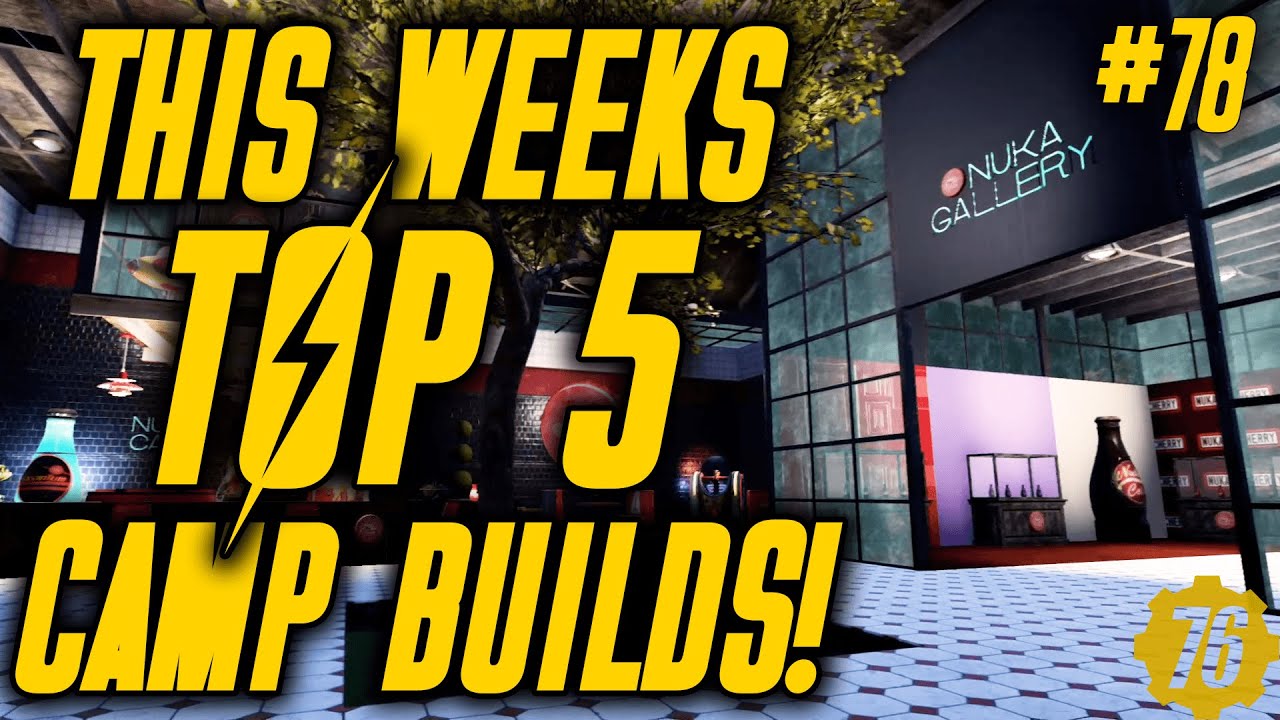 THIS WEEK'S TOP 5 CAMPS in Fallout 76