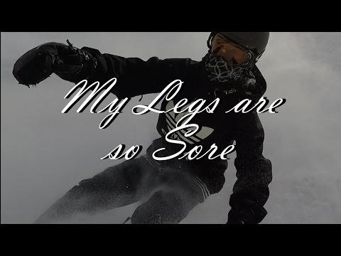 My legs are so sore